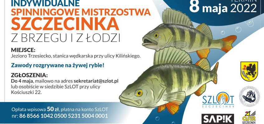 Spinningowe Mistrzostwa Szczecinka 2022